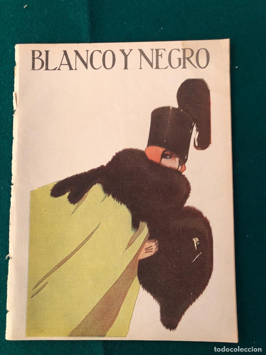 Collection Magazines and Newspapers: REVISTA BLANCO Y NEGRO CON + DE 40 Pg. N&ordm; 1397. MADRID, DEL 24 FEBRERO DEL 1918. VER FOTOS