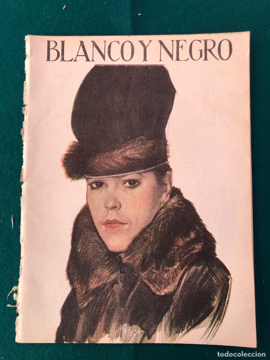 Collection Magazines and Newspapers: REVISTA BLANCO Y NEGRO CON + DE 40 Pg. N&ordm; 1402. MADRID, DEL 21 MARZO DEL 1918. VER FOTOS
