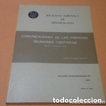 Collection Magazines and Newspapers: Ejemplar de las primeras reuniones cient&iacute;ficas que la Sociedad Espa&ntilde;ola de Mineralog&iacute;a, 1979