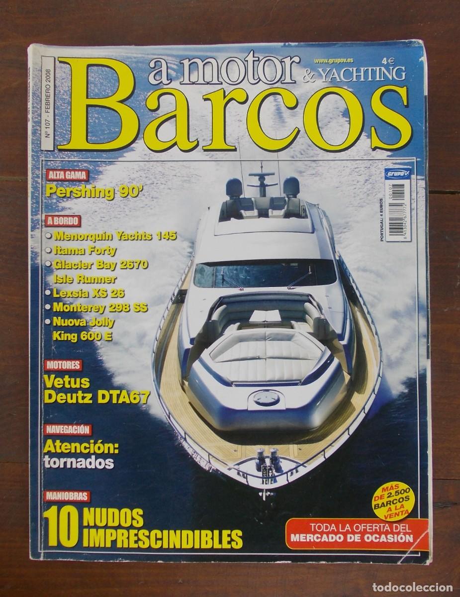 Collezionismo di Riviste e Giornali: Revista Barcos a Motor Yachting N&ordm; 107 Febrero 2008 Pershing 90 alta gama n&aacute;utica