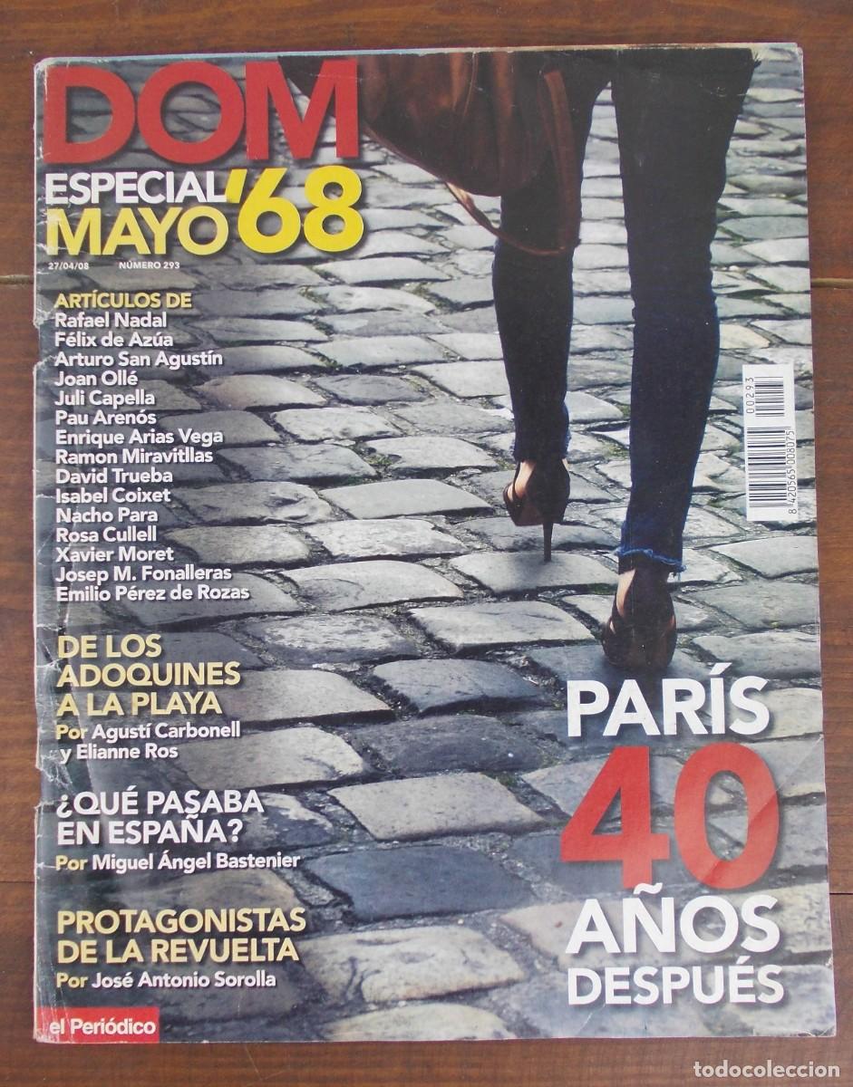 Collezionismo di Riviste e Giornali: Revista DOM Especial Mayo 68 El Periodico N&ordm; 293 Abril 2008 Paris 40 aniversario