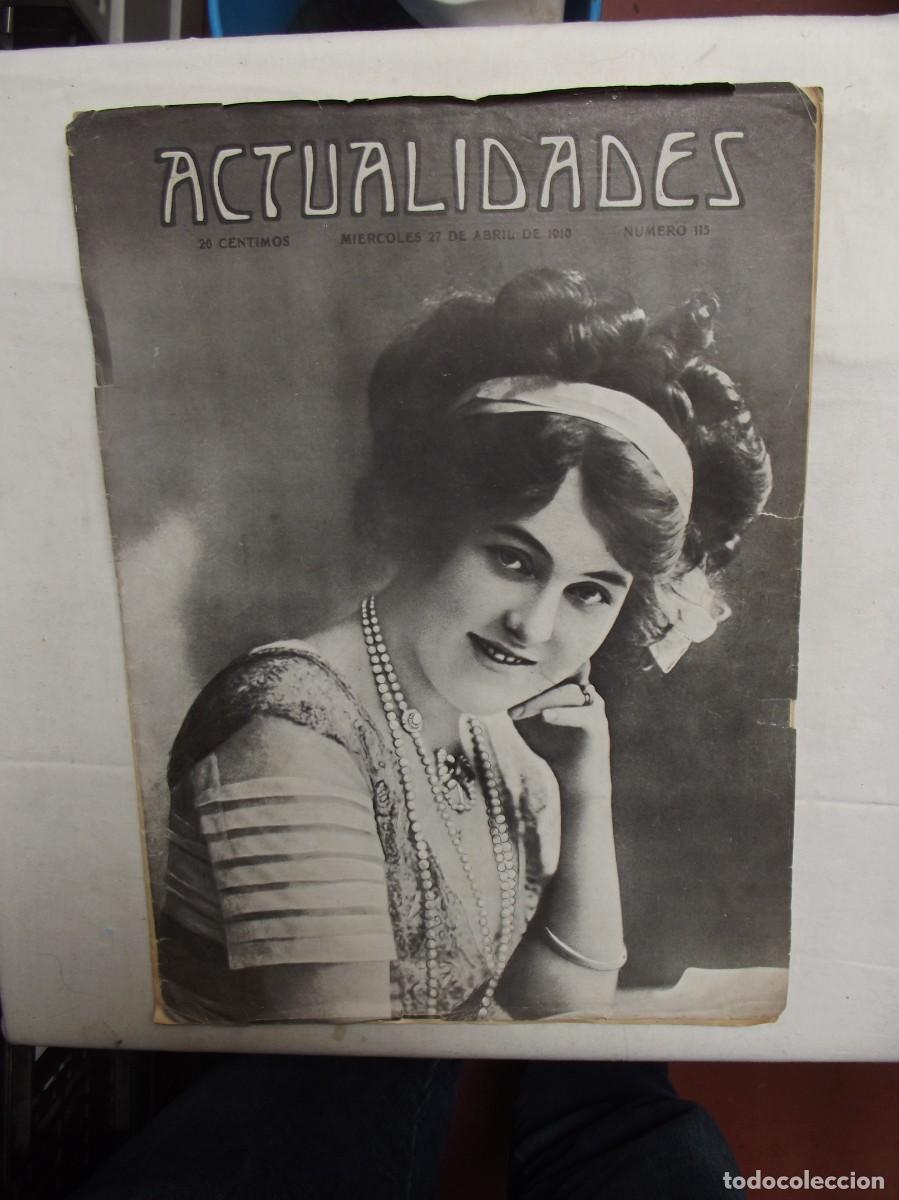 Collection Magazines and Newspapers: REVISTA ACTUALIDADES N&ordm; 115 ABRIL DE 1910