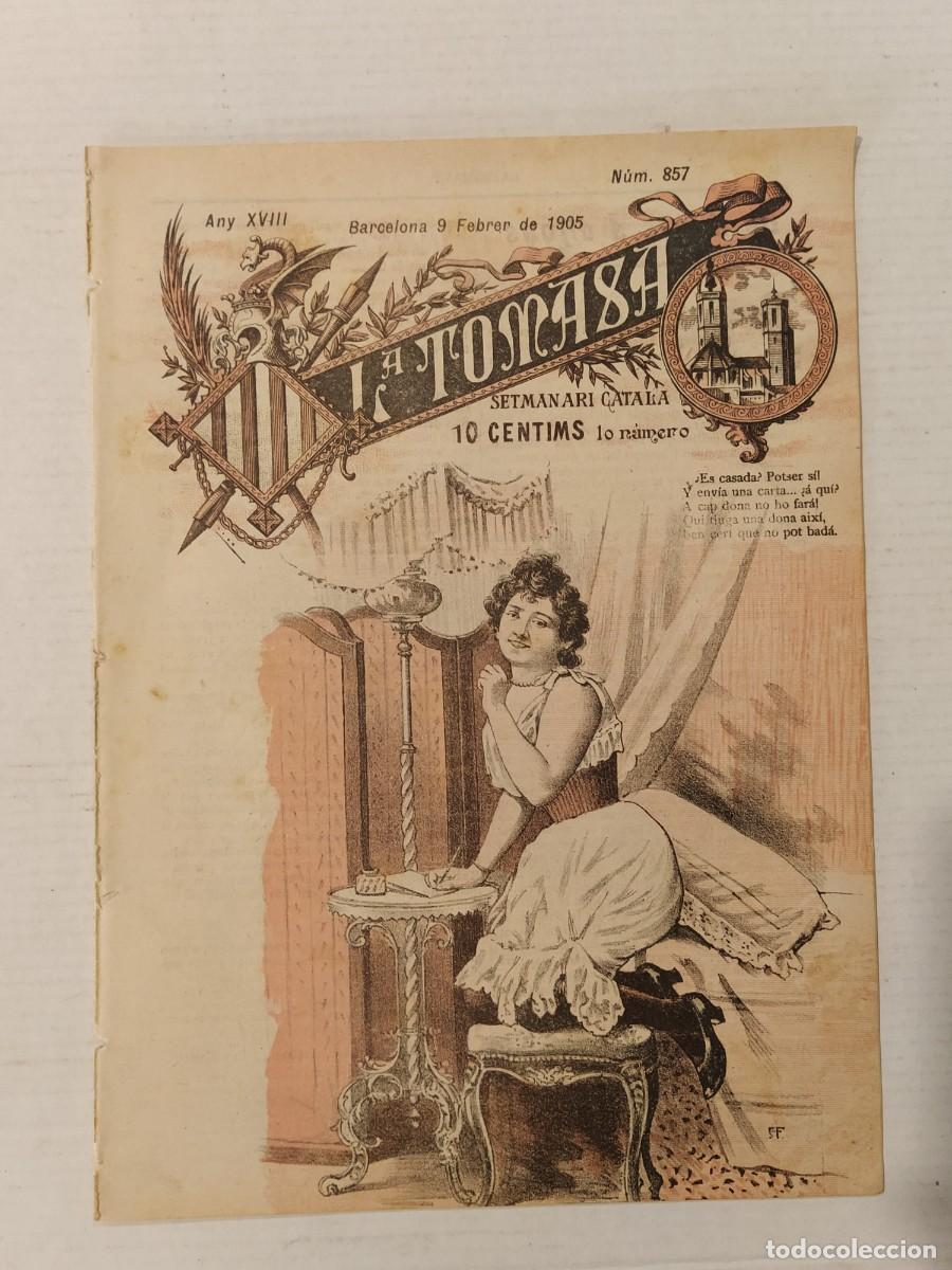 Coleccionismo de Revistas y Peri&oacute;dicos: LA TOMASA - ANY 1905 NUMERO 857 - SETMANARI CATALA HUMORISTIC , EROTIC ETC - REVISTA ANTIGA -EROTICO