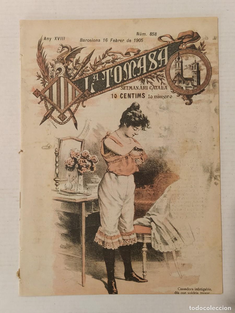 Coleccionismo de Revistas y Peri&oacute;dicos: LA TOMASA - ANY 1905 NUMERO 858 - SETMANARI CATALA SATIRIC , EROTIC ETC - REVISTA ANTIGA - EROTICO