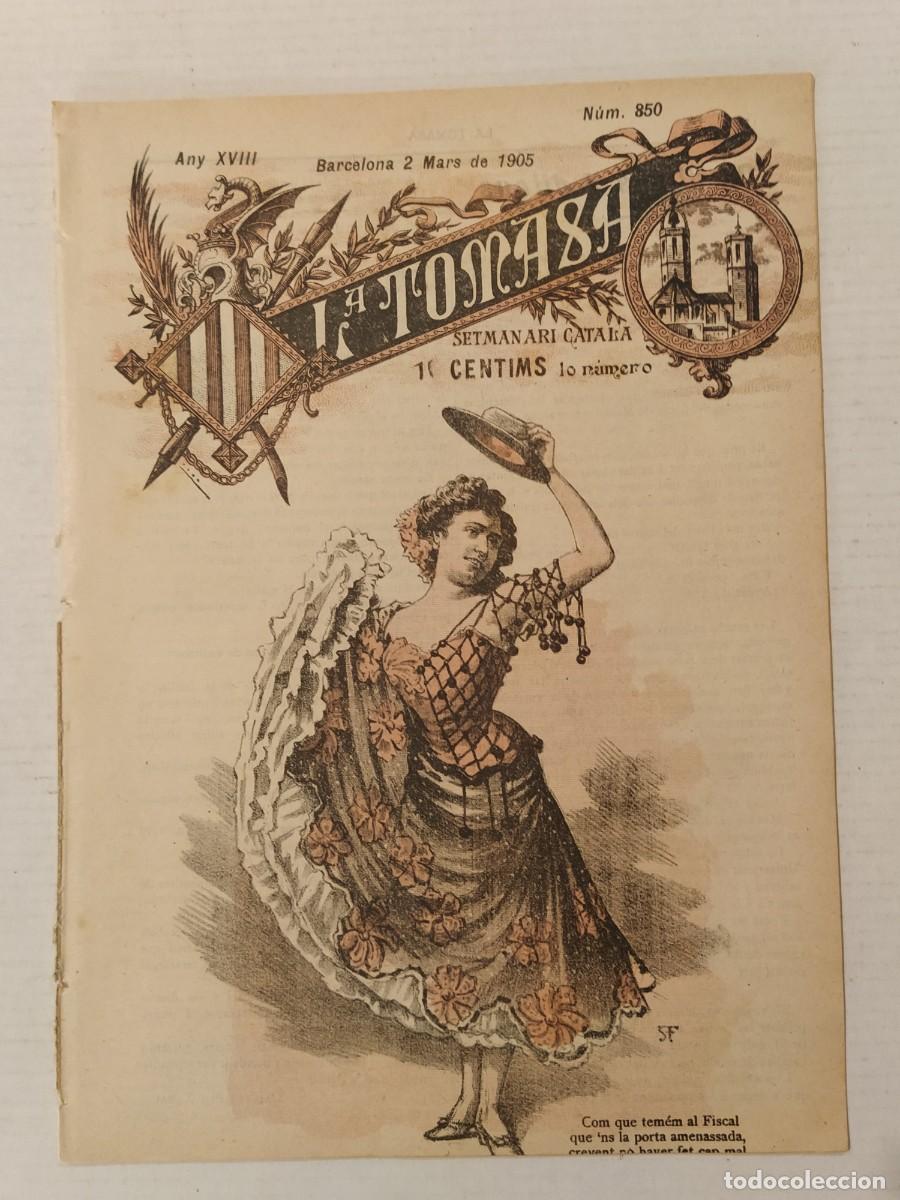 Coleccionismo de Revistas y Peri&oacute;dicos: LA TOMASA - ANY 1905 NUMERO 850 - SETMANARI CATALA SATIRIC , EROTIC ETC - REVISTA ANTIGA - EROTICO