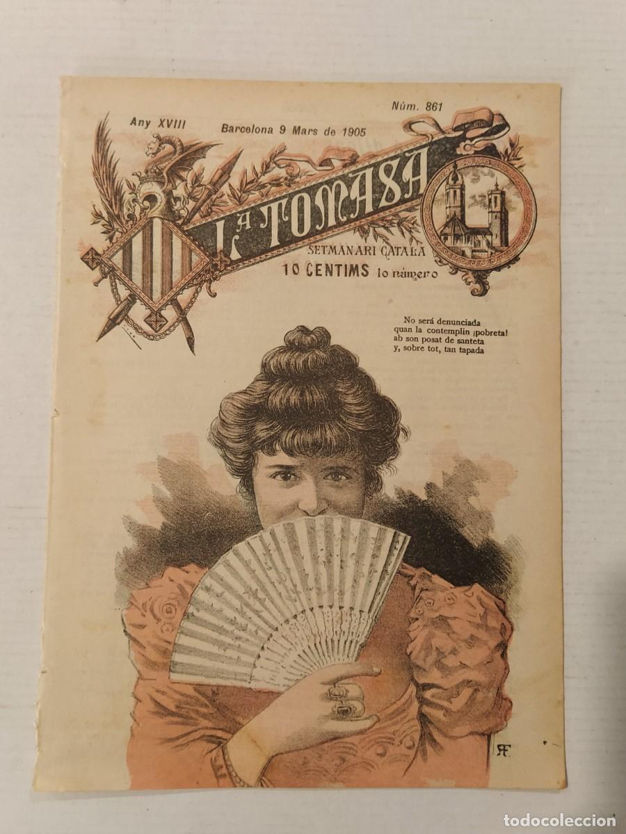 Coleccionismo de Revistas y Peri&oacute;dicos: LA TOMASA - ANY 1905 NUMERO 861 - SETMANARI CATALA SATIRIC , EROTIC ETC - REVISTA ANTIGA - EROTICO