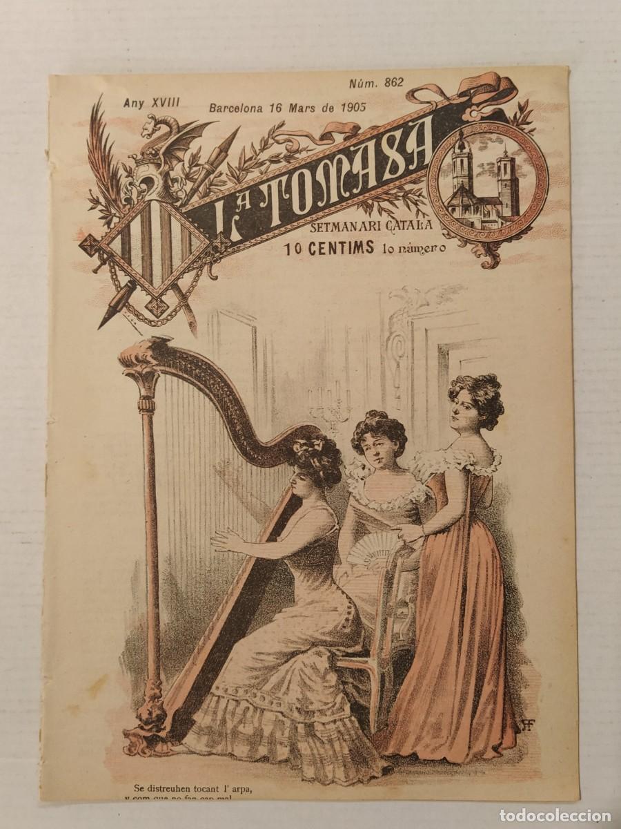 Coleccionismo de Revistas y Peri&oacute;dicos: LA TOMASA - ANY 1905 NUMERO 862 - SETMANARI CATALA SATIRIC , EROTIC ETC - REVISTA ANTIGA - EROTICO