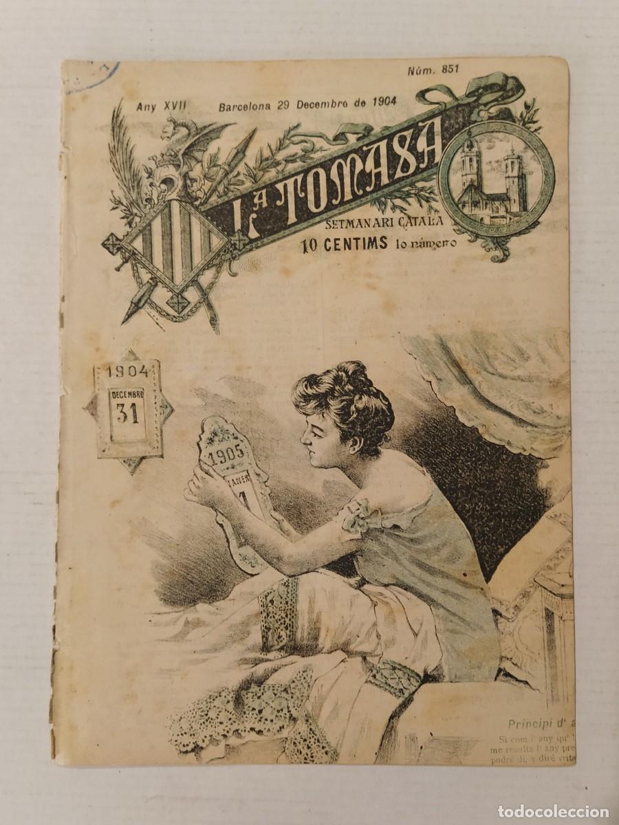 Sammeln von Zeitschriften und Zeitungen: LA TOMASA - ANY 1904 NUMERO 851 - SETMANARI CATALA SATIRIC , EROTIC ETC - REVISTA ANTIGA - EROTICO
