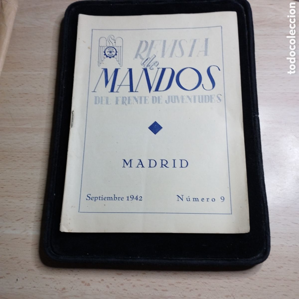 Coleccionismo de Revistas y Peri&oacute;dicos: Revista de Mandos del Frente Nacional de Juventudes. Madrid Septiembre 1942. N⁰9. Falange.Postguerra