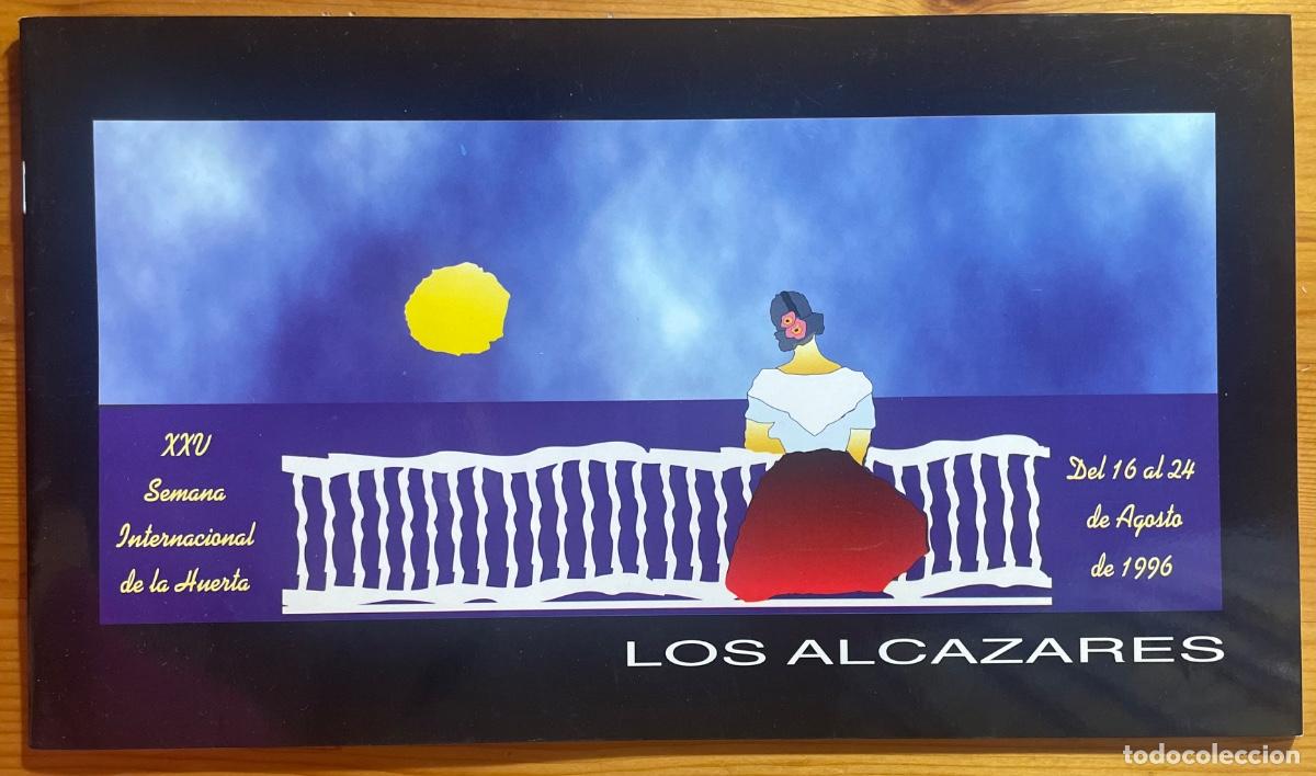 Collezionismo di Riviste e Giornali: LOS ALCAZARES- MURCIA- REVISTA XXV SEMANA INTERNACIONAL HUERTA- 1996