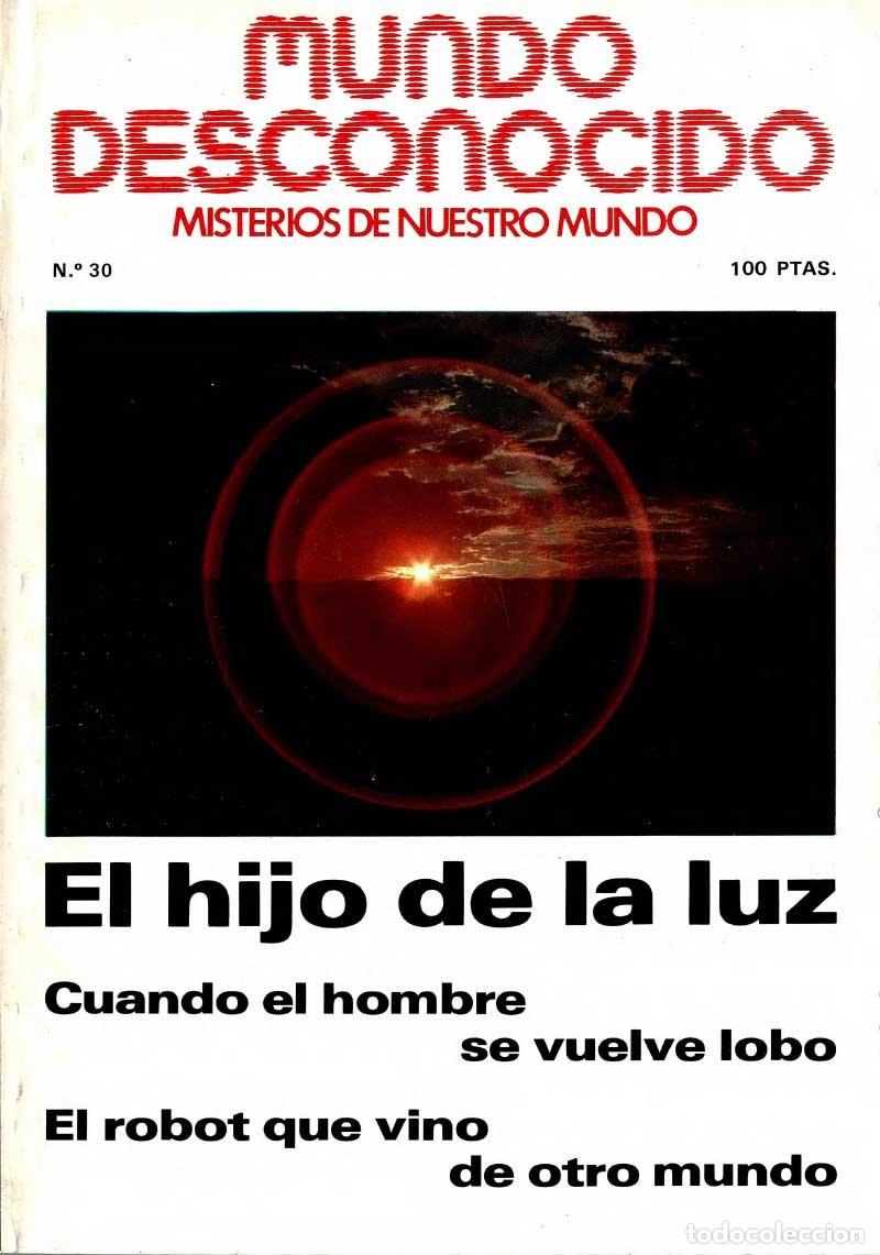 Coleccionismo de Revistas y Peri&oacute;dicos: Revista Mundo Desconocido N&ordm; 30. Diciembre 1978. El hijo de la luz