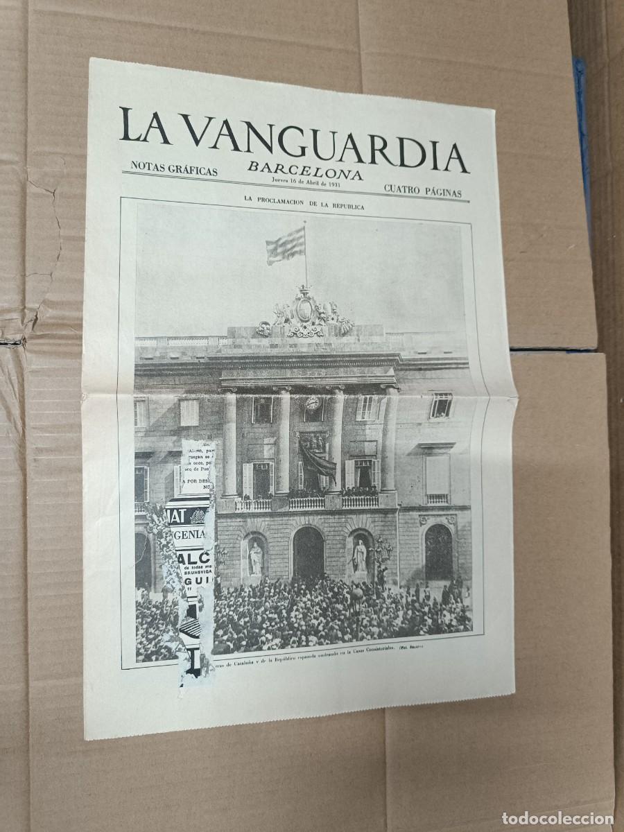 Collectionnisme de Revues et Journaux: ANTIGUO PERIODICO, ABRIL 1931, LA VANGUARDIA, BARCELONA. PROCLAMACION DE LA REPUBLICA -L5