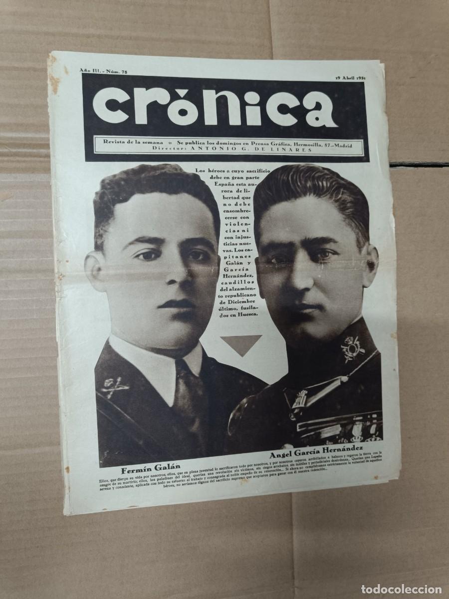 Collectionnisme de Revues et Journaux: ANTIGUA REVISTA CRONICA, ABRIL 1931, MARTIRES PROCLAMACION REPUBLICA, GALAN -L5