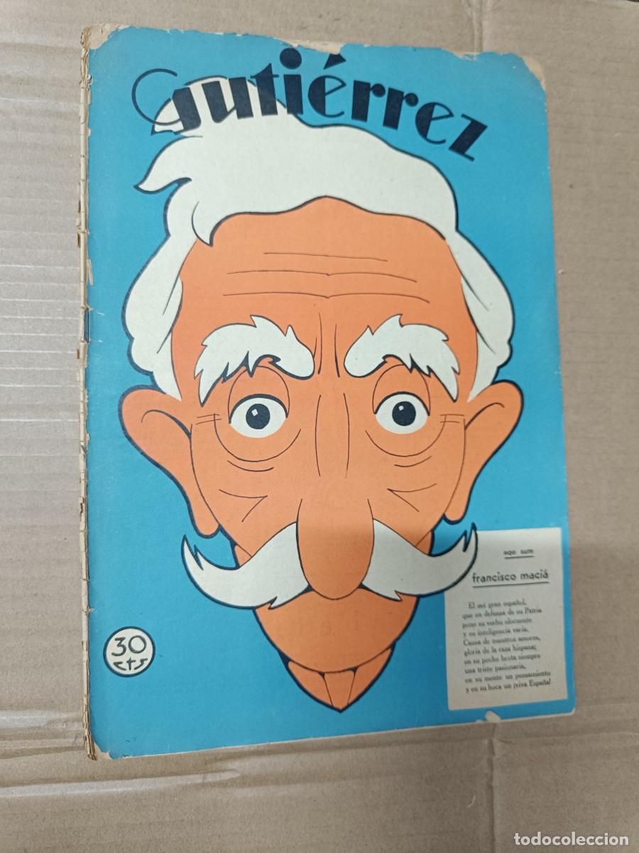 Collectionnisme de Revues et Journaux: ANTIGUA REVISTA COMICA SATIRICA, GUTIERREZ, 1933, FRANCESC MACI&Agrave;, REPUBLICA -P2