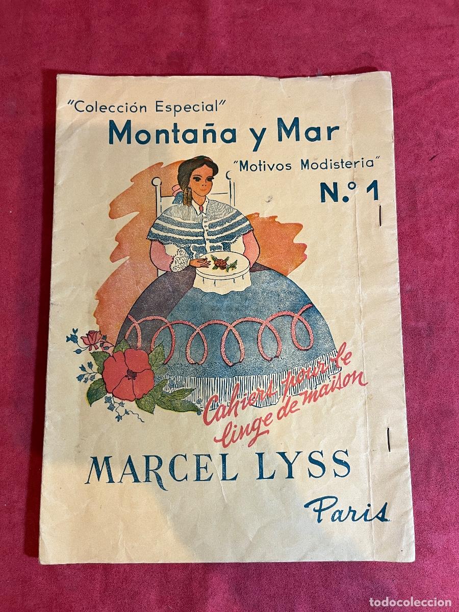 Coleccionismo de Revistas y Peri&oacute;dicos: &Aacute;lbum &ldquo;Monta&ntilde;a y Mar&rdquo; n&ordm;1 &ndash; Motivos Modister&iacute;a &ndash; Colecci&oacute;n Especial Marcel Lyss Par&iacute;s &ndash; Barcelona a&ntilde;