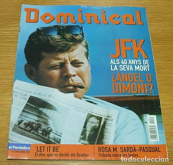 Collezionismo di Riviste e Giornali: Revista DOMINICAL n&ordm; 61 JOHN FITZGERALD KENNEDY Portada+10 Pgs 2003 THE BEATLES ROSA MARIA SARDA