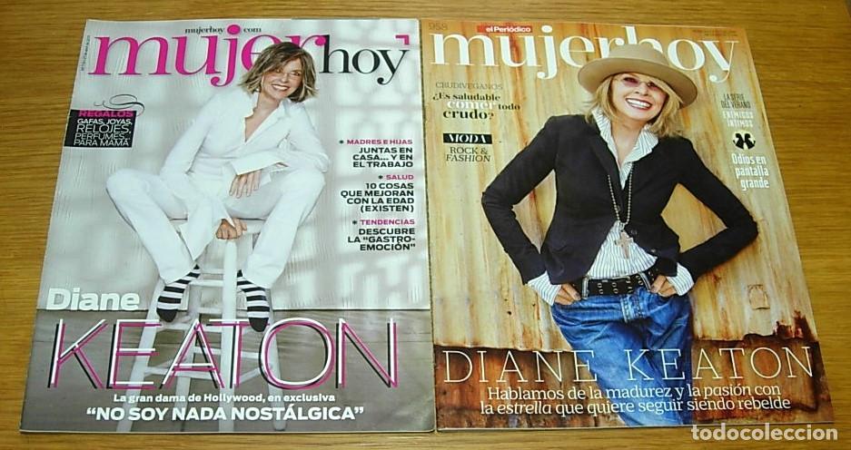 Collection Magazines and Newspapers: Lote 2 Revistas DIANE KEATON 2013-2017 Mujer Hoy n&ordm; 733 + Mujer Hoy n&ordm; 958