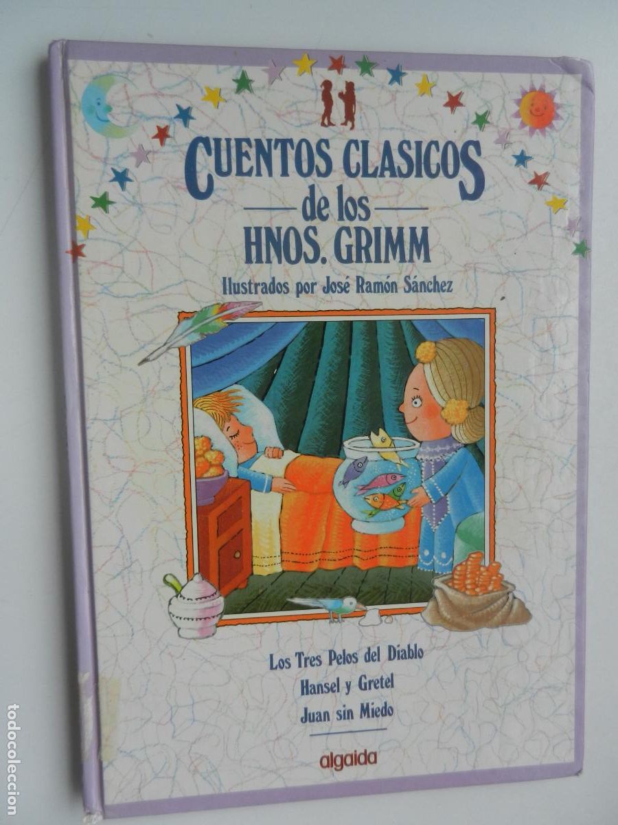 Colecionismo de Revistas e Jornais: CUENTOS CLASICOS DE LOS HNOS GRIMM - ILUSTRADOS POR JOSE RAMON SANCHEZ - ALGAIDA 1991 -VER TITULOS