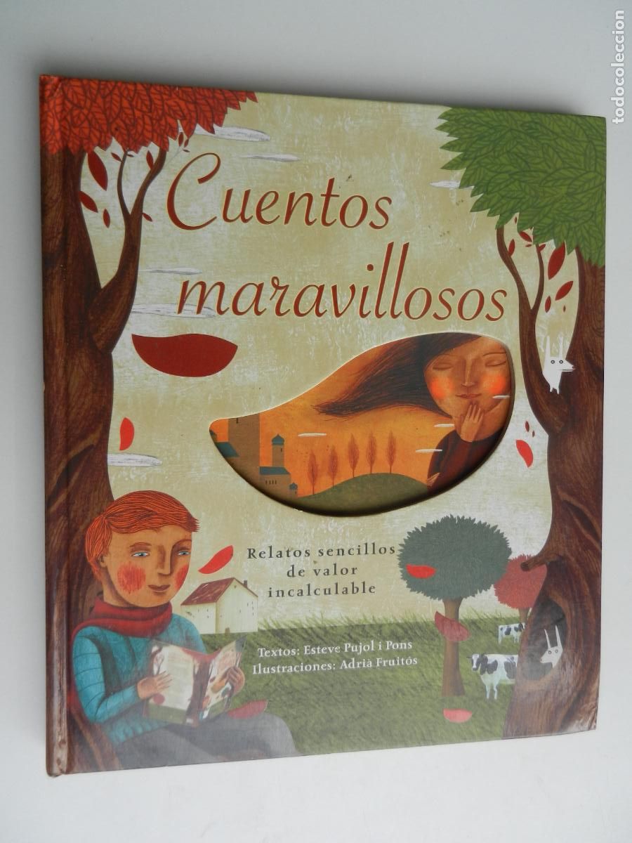 Collectionnisme de Revues et Journaux: CUENTOS MARAVILLOSOS - TEXTO ESTEVE PUJOL ILUTRACIONES ADRI&Agrave; FRUIT&Oacute;S - 2009-