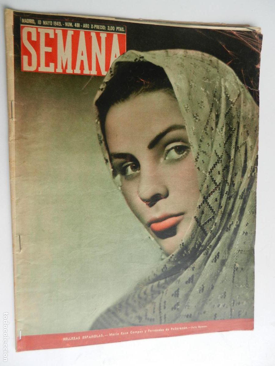 Coleccionismo de Revistas y Peri&oacute;dicos: SEMANA N&ordm; 481 - 10-05-1949 - PORTADA BELLEZAS ESPA&Ntilde;OLAS MARIA ROSA CAMPOS Y FERANDEZ DE PE&Ntilde;ARANDA