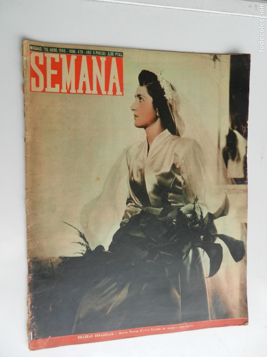Coleccionismo de Revistas y Peri&oacute;dicos: SEMANA N&ordm; 479 - 26-04-1949 - PORTADA BELLEZAS ESPA&Ntilde;OLAS MARIA TERESA RIVERO PEREDA AZNAR