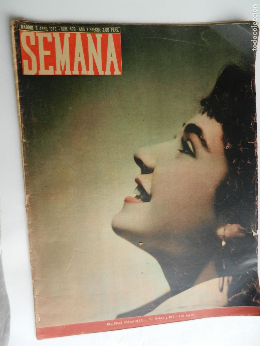 Collectionnisme de Revues et Journaux: SEMANA N&ordm; 476-05-04-1949 -BELLEZAS ESPA&Ntilde;OLAS PILI CUBAS Y DE&Oacute;