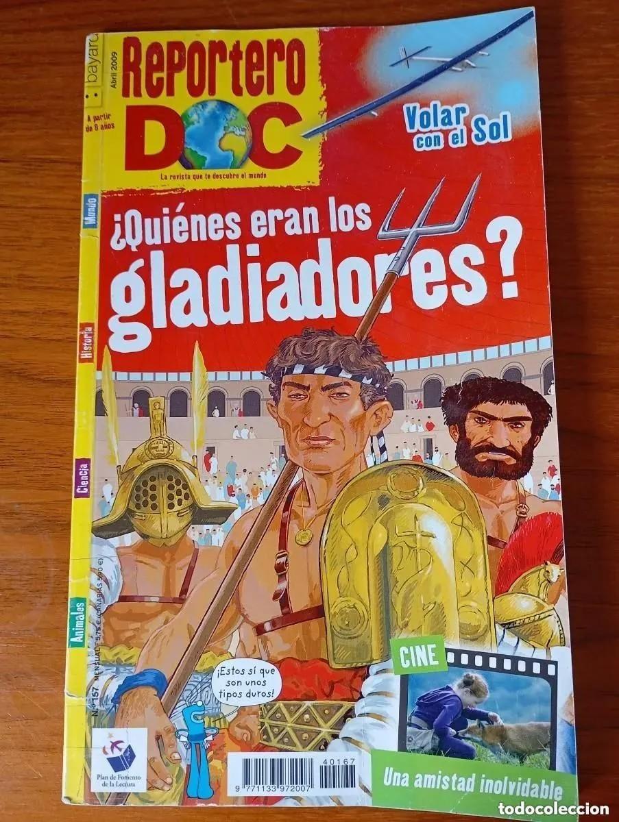Coleccionismo de Revistas y Peri&oacute;dicos: REPORTERO DOC. GLADIADORES. ABRIL 2009. NUM 167