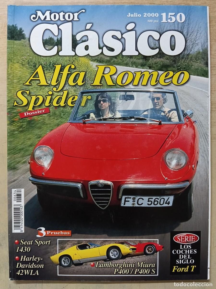 Coleccionismo de Revistas y Peri&oacute;dicos: Motor Cl&aacute;sico 150 julio 2000 Alfa Romeo Spider