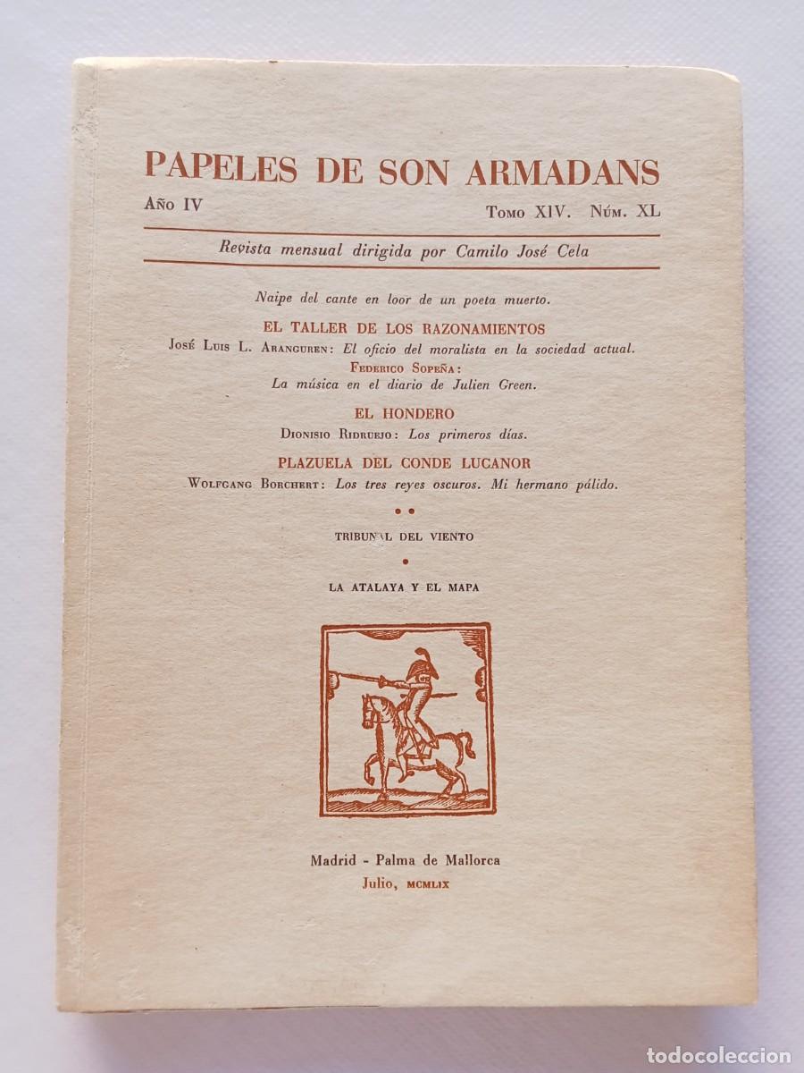 Coleccionismo de Revistas y Peri&oacute;dicos: Federico Sope&ntilde;a PAPELES DE SON ARMADANS TOMO XIV N&uacute;mero XL REVISTA CAMILO JOS&Eacute; CELA A&ntilde;o IV