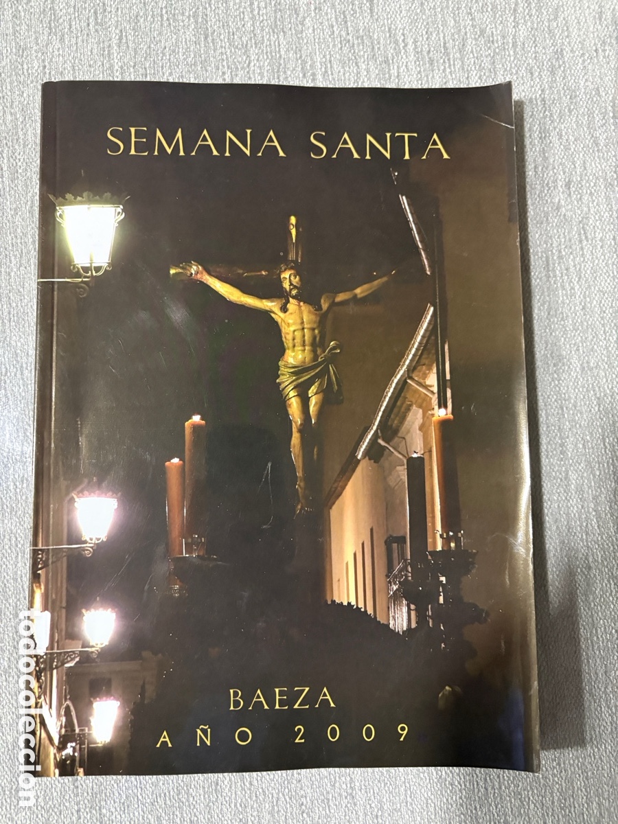 Coleccionismo de Revistas y Peri&oacute;dicos: Libro Oficial de la Semana Santa de Baeza, 2009