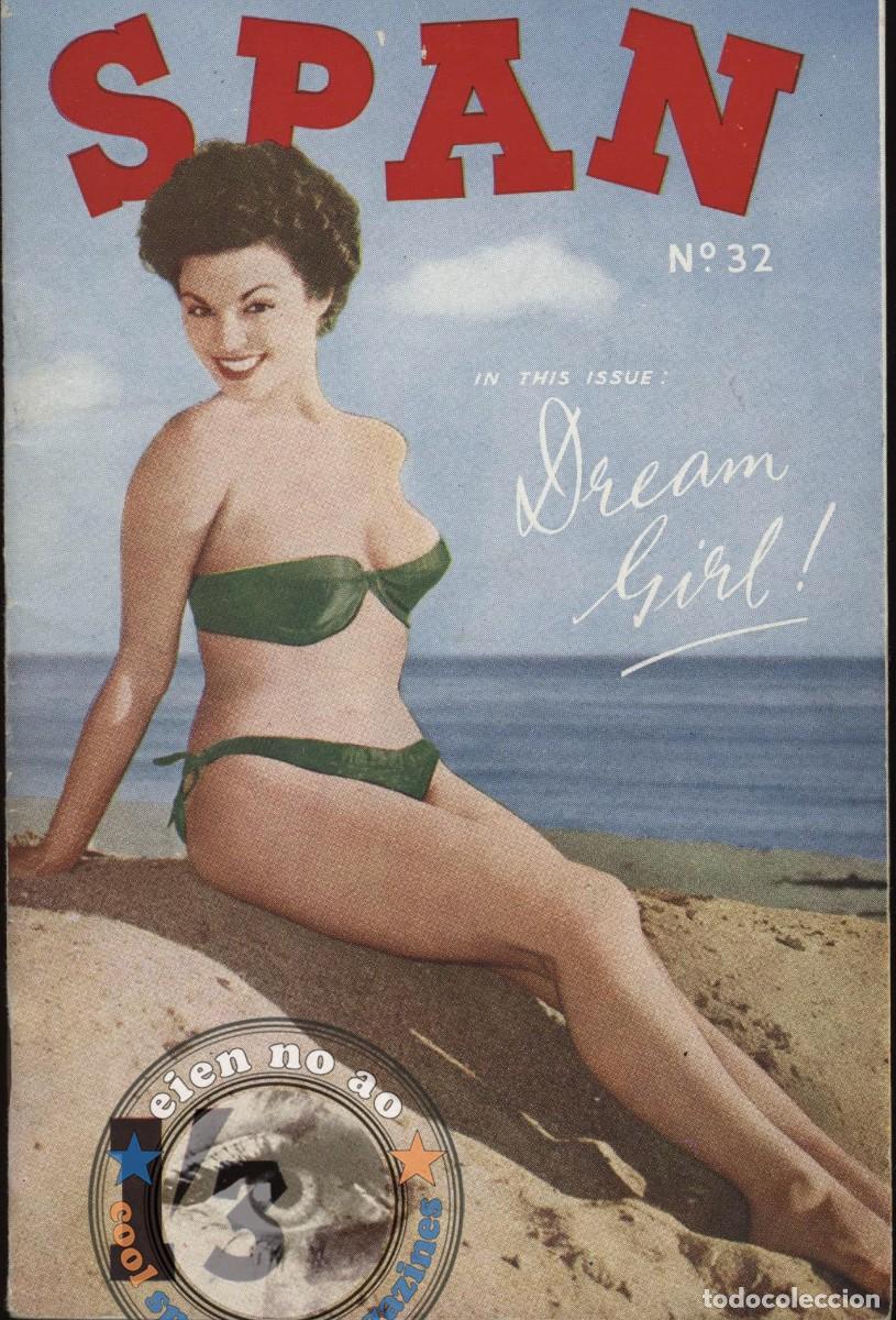 Collectionnisme de Revues et Journaux: SPAN 1/3 # 32 / 1957 ~ The Bright Man's Magazine UK ~ VINTAGE