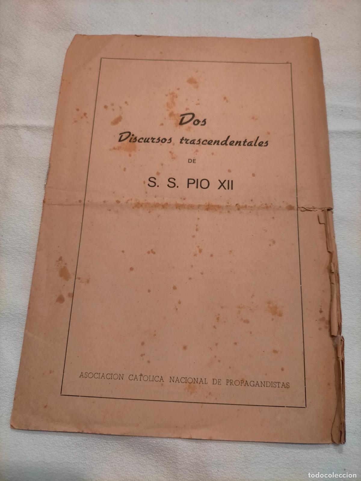 Coleccionismo de Revistas y Peri&oacute;dicos: Dos discursos transcendentales de S S P&iacute;o XII asociaci&oacute;n cat&oacute;lica nacional de propagandistas
