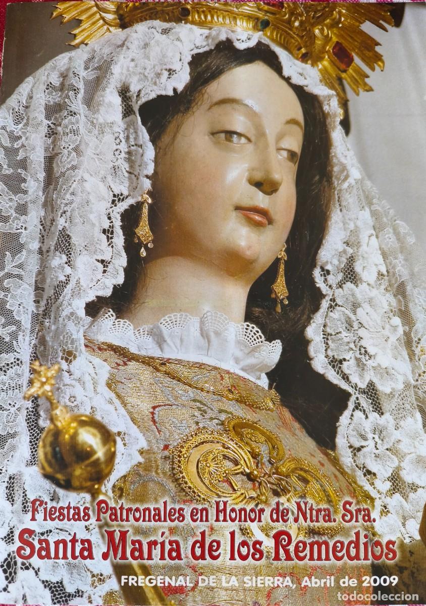 Coleccionismo de revistas y peri&oacute;dicos: Revista Fiestas Patronales Ntra. Sra. Santa Mar&iacute;a de los Remedios. Fregenal de la Sierra 2009.