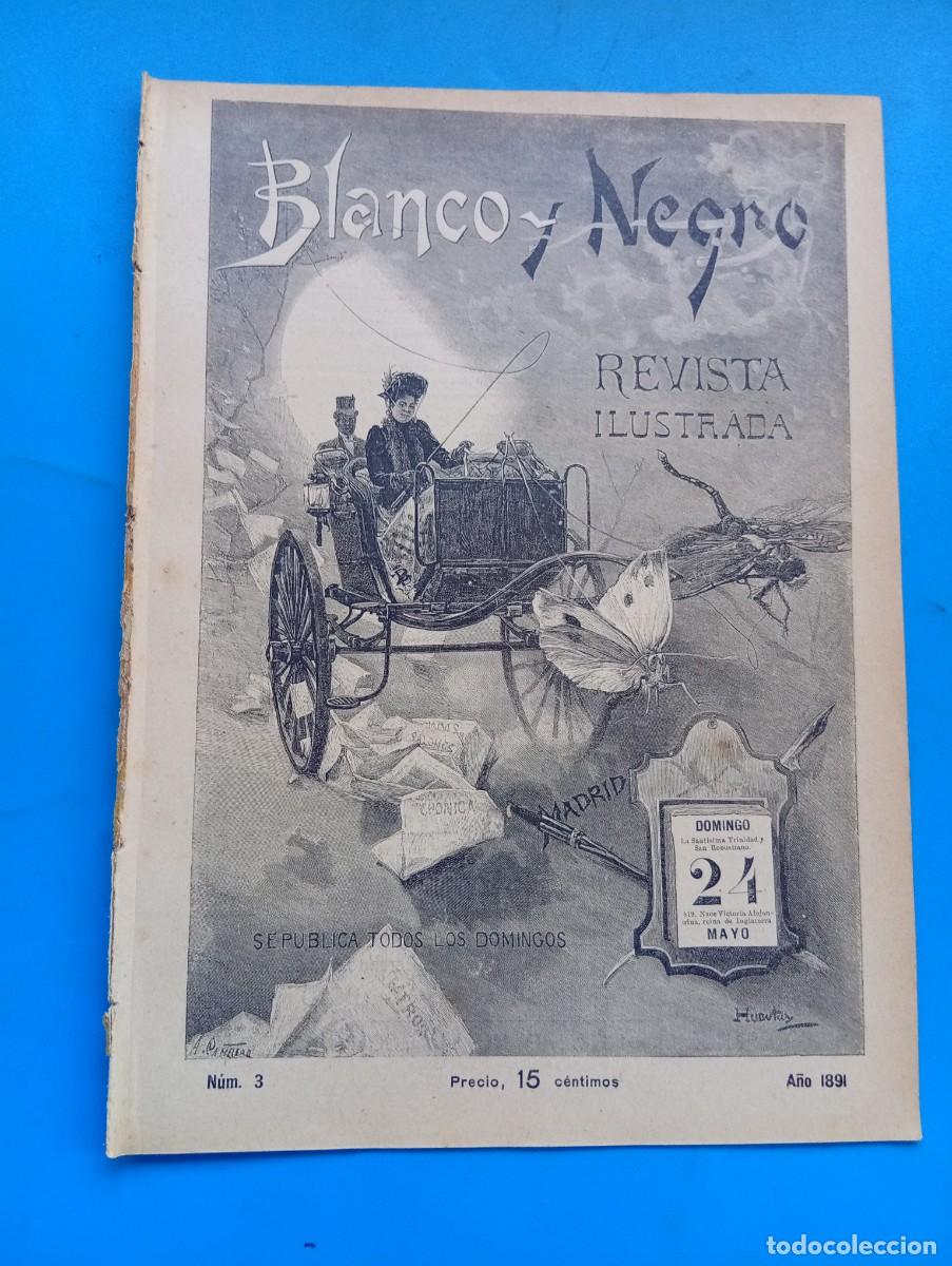 Sammeln von Zeitschriften und Zeitungen: BLANCO Y NEGRO. N&ordm; 3. A&Ntilde;O 1891. LA FERIA DE C&Oacute;RDOBA. CUENTO DE DOS MIL DEMONIOS. VERDADES Y M...LEER
