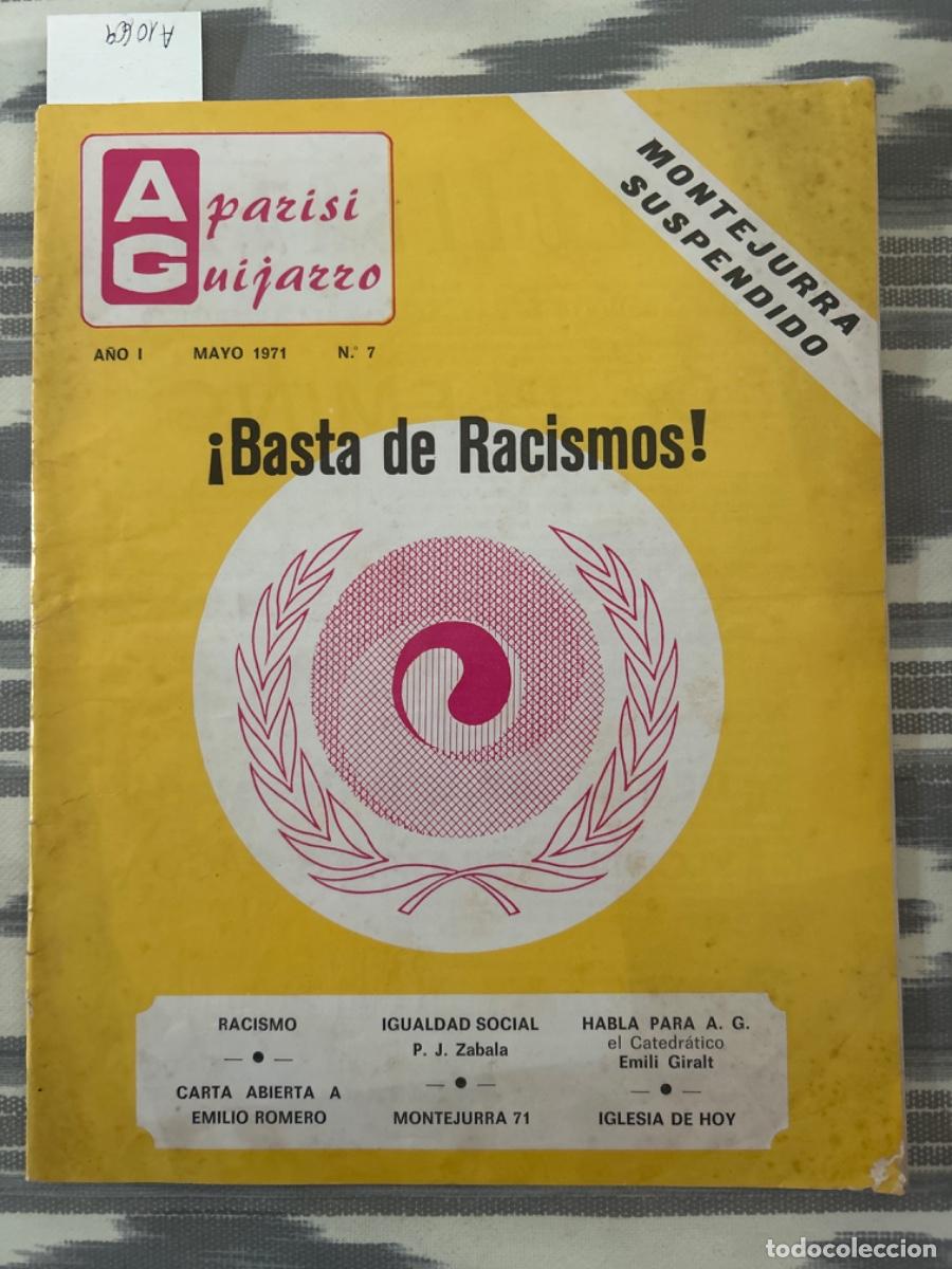 Coleccionismo de revistas y peri&oacute;dicos: BASTA DE RACISMOS, APARISI GUIJARRO, 1971, MONTEJURRA, REVISTA