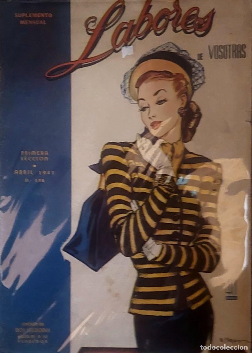 Coleccionismo de revistas y peri&oacute;dicos: LOTE DE 2 REVISTAS ( LABORES DE VOSOTRAS )con suplemento INCLUIDO.