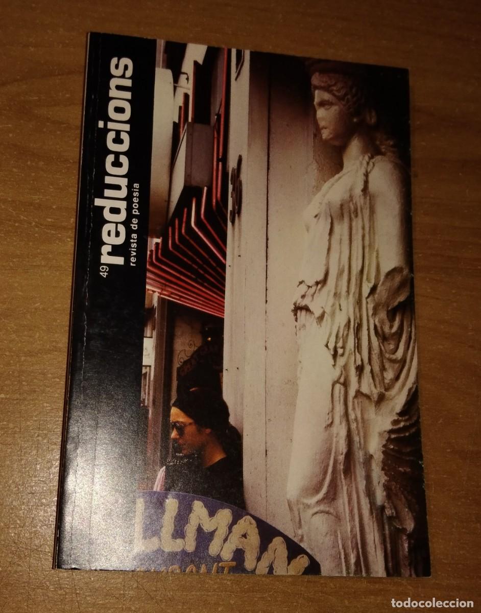 Collectionnisme de Revues et Journaux: REDUCCIONS. REVISTA DE POESIA 49, 1991 - MARIO DI PINTO. JOSEP M. LLOMBART. GUILLEM VILADOT