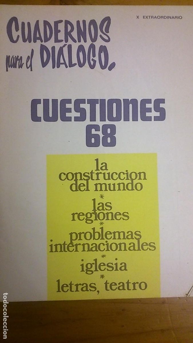 Coleccionismo de Revistas y Peri&oacute;dicos: CUADERNOS PARA EL DIALOGO. &rdquo;CUESTIONES 68&rdquo;-1968