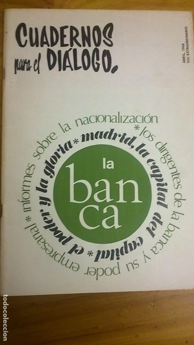 Coleccionismo de Revistas y Peri&oacute;dicos: CUADERNOS PARA EL DIALOGO. &rdquo;LA BANCA&rdquo; VIII EXTRAORDINARIO. ABRIL 1968
