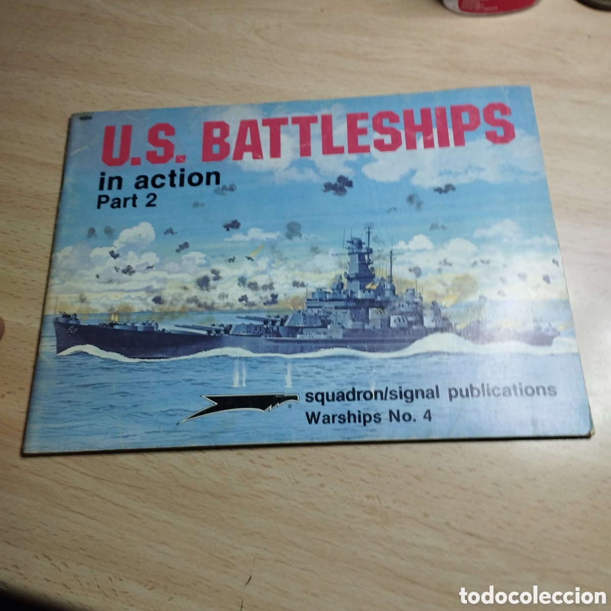 Coleccionismo de Revistas y Peri&oacute;dicos: U.S. Battleships in action Part 2. Squadron/ signal Publications N⁰4. ( En ingles)