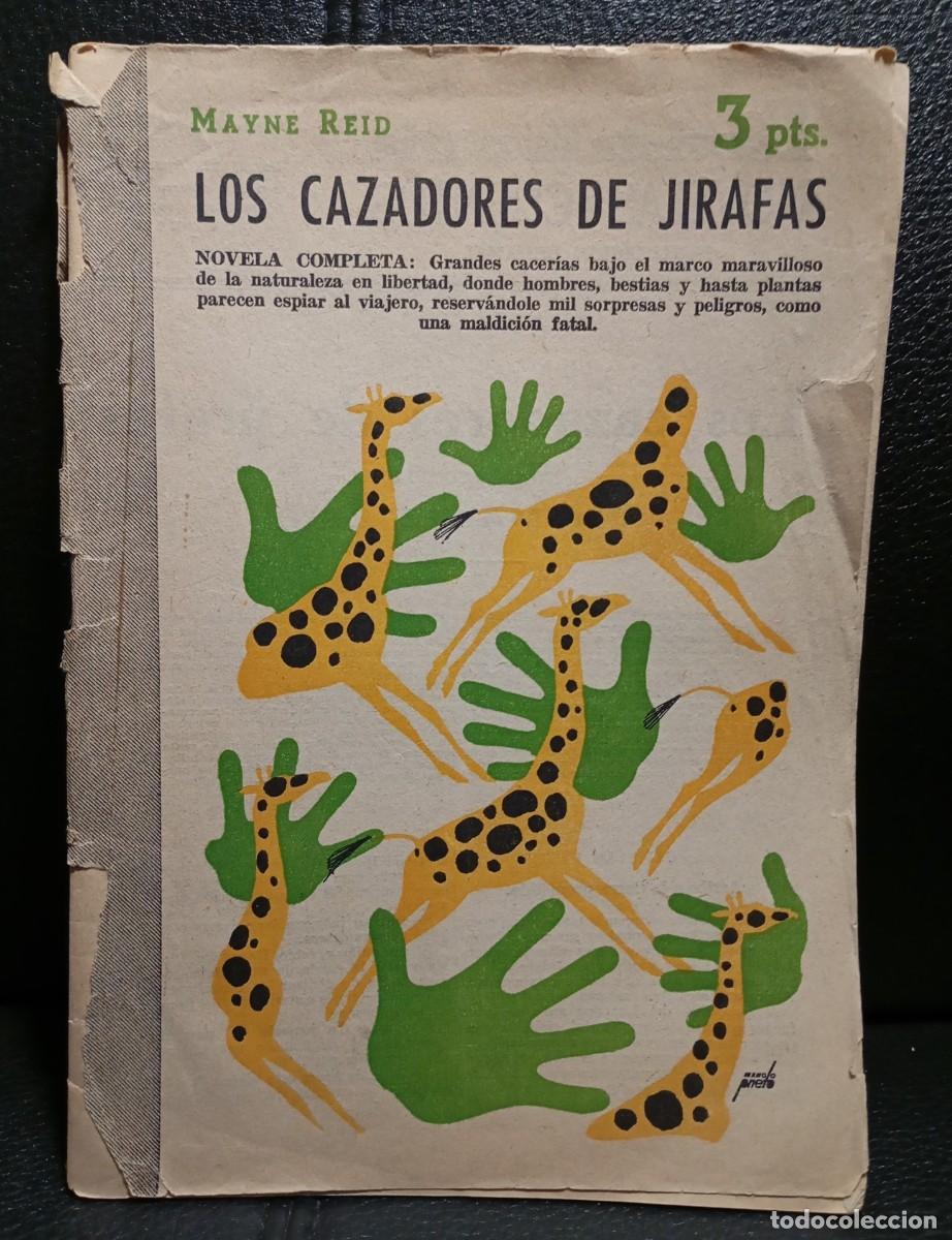 Collezionismo di Riviste e Giornali: LOS CAZADORES DE JIRAFAS - REVISTA LITERARIA NOVELAS Y CUENTOS - MAYNE REID - OCTUBRE 1951
