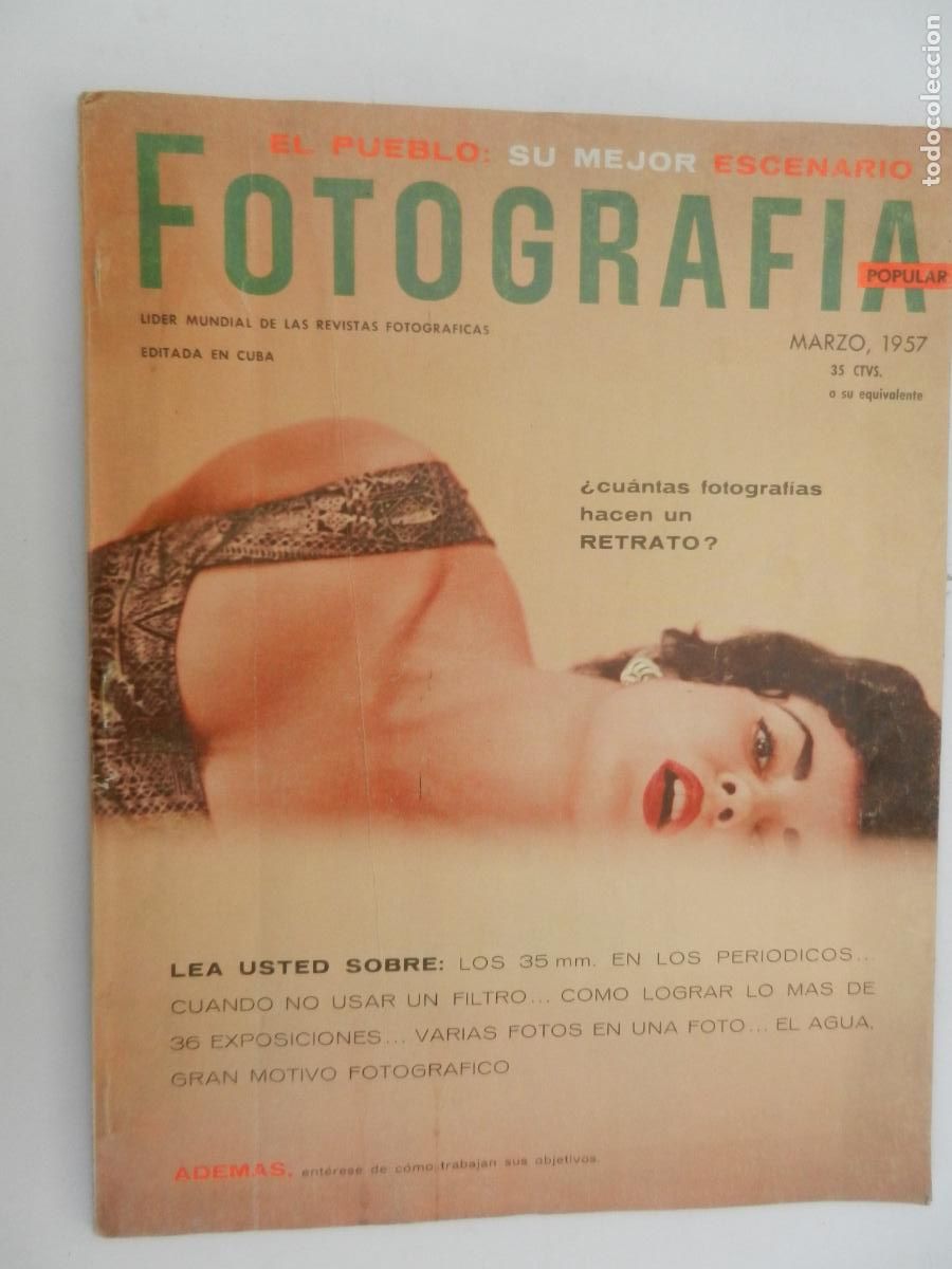 Collezionismo di Riviste e Giornali: FOTOGRAFIA POPULAR REVISTA - VOL 40 -N&ordm; 2 - MARZO 1957 - EDITADA EN CUBA