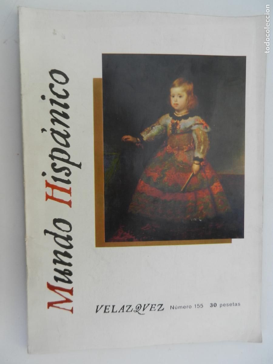 Coleccionismo de Revistas y Peri&oacute;dicos: MUNDO HISPANICO - N&ordm; 155 - VELAZQUEZ - (A&Ntilde;O 1.961) -NUMERO EXTRAORDINARIO