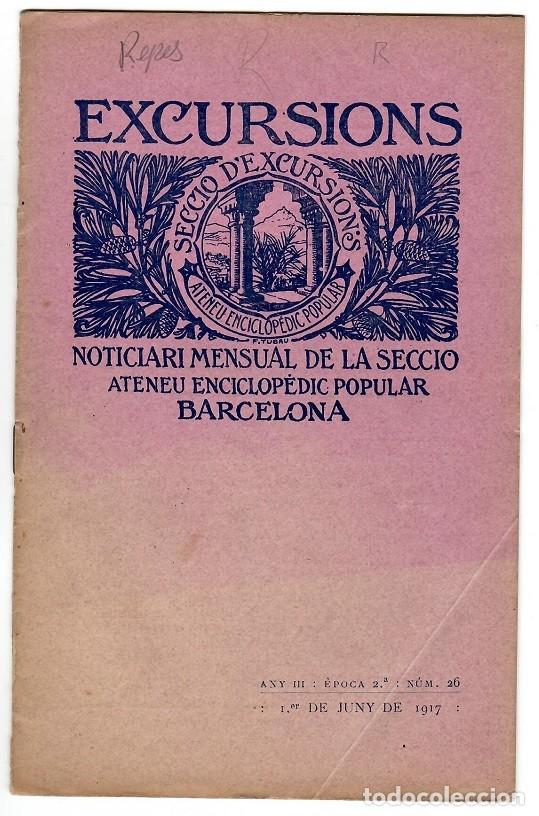 Coleccionismo de Revistas y Peri&oacute;dicos: Excursions - Noticiari mensual 26 Any 1917 Ateneu Enciclop&egrave;dic../ Sitges Vilanova Club Muntanyenc ..