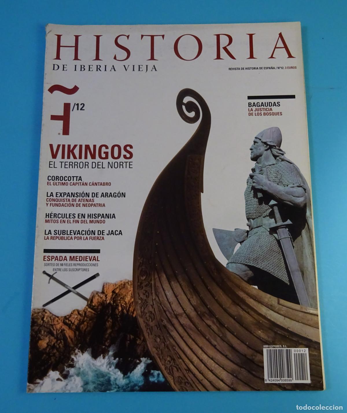 Sammeln von Zeitschriften und Zeitungen: REVISTA HISTORIA DE IBERIA VIEJA N&ordm; 12. VIKINGOS. COROCOTTA. EXPANSI&Oacute;N DE ARAG&Oacute;N. SUBLEVACI&Oacute;N D JACA