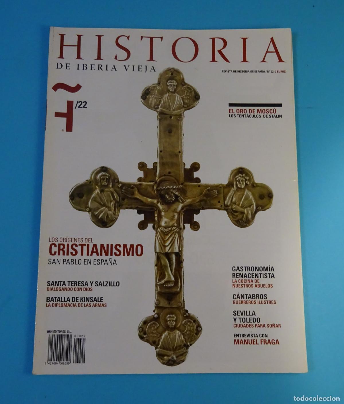 Sammeln von Zeitschriften und Zeitungen: REVISTA HISTORIA DE IBERIA VIEJA N&ordm; 22. EL ORO DE MOSC&Uacute;. SAN PABLO EN ESPA&Ntilde;A. CANTABROS. STA. TERESA