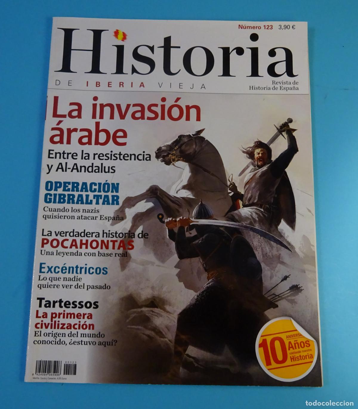 Coleccionismo de Revistas y Peri&oacute;dicos: REVISTA HISTORIA DE IBERIA VIEJA N&ordm; 123. LA INVASI&Oacute;N &Aacute;RABE. OPERACI&Oacute;N GIBRALTAR. TARTESSOS