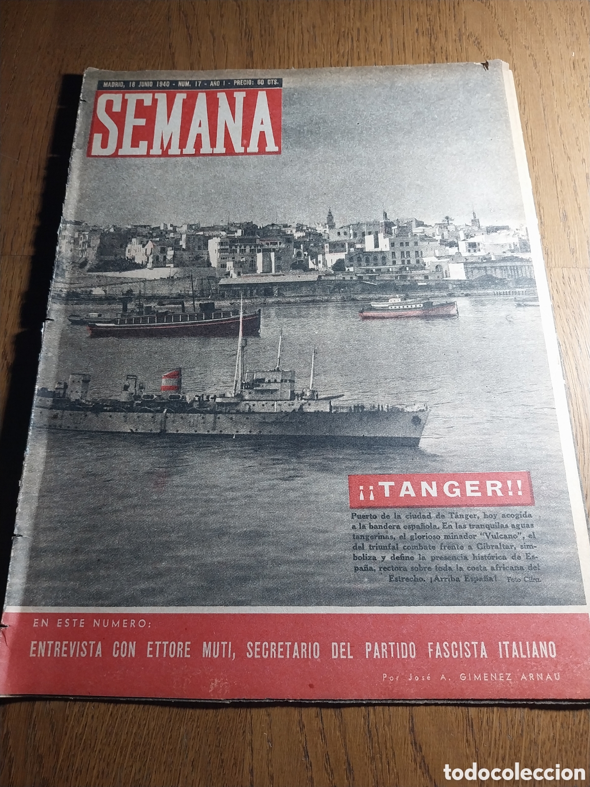 Coleccionismo de Revistas y Peri&oacute;dicos: SEMANA N&deg; 17 1940 ESPA&Ntilde;A EN TANGER.GUERRA EN EL DESIERTO.MUSOLLINI JEFE SUPREMO DE EJERCITO ITALIANO