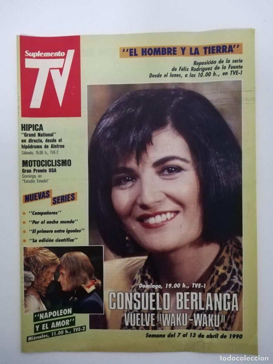 Collection Magazines and Newspapers: REVISTA SUPLEMENTO TV A&Ntilde;O 1990 N&ordm; 128 - CONSUELO BERLANGA