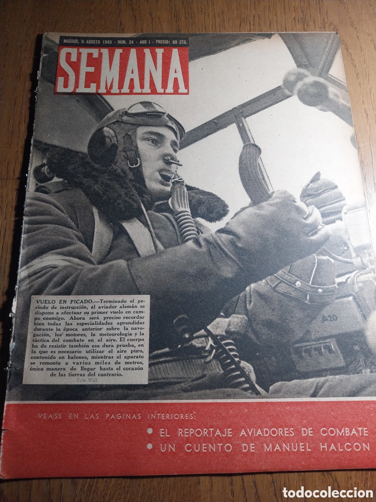 Collection Magazines and Newspapers: SEMANA N&deg;24 AVIADORES DE COMBATE.PRENDAS D FRANCO EN CAMPA&Ntilde;A.MENSAJE AYUNTAMIENTO ESPA&Ntilde;OL GIBRALTAR